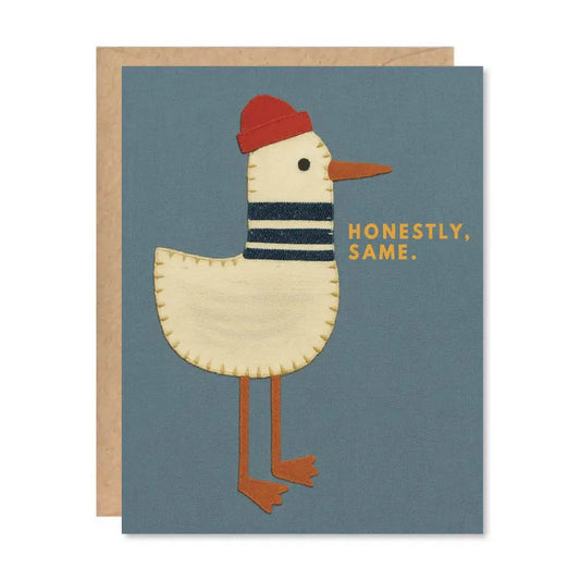 Honestly, Same. | Seagull Card